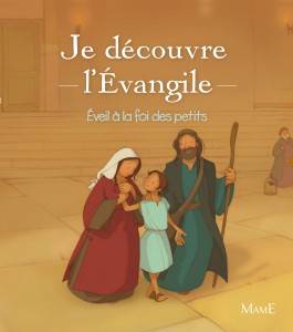 Je découvre l'Evangile