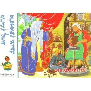 Cinq pains deux poissons n°78: les prophètes