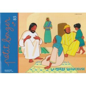 Petit Berger n° 85: la prière silencieuse