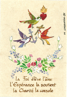 N°31 - La Foi élève l'âme, l'Espérance la soutient et la Charité la console