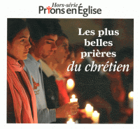 Les plus belles prières du chrétien