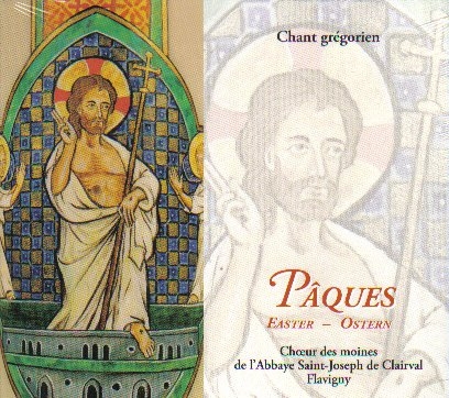 Pâques - Choeur des moines de l'Abbaye Saint Joseph de Clairval