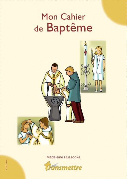 MON CAHIER DE BAPTÊME - 7/11 ANS