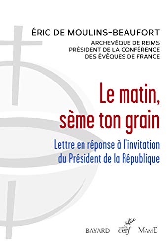 Le matin, sème ton grain ~ Lettre en réponse à l'invitation du président de la République