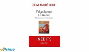 S'abandonner à l'amour ; Méditations à Sainte-Lioba