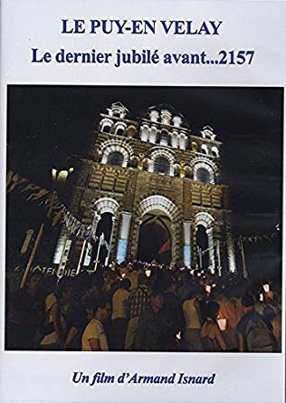 Le puy-en Velay le dernier jubilé avant ... 2157 DVD