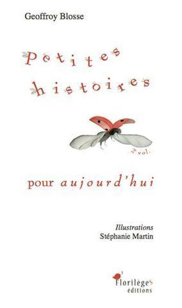 Petites histoires pour aujourd'hui ; 2e volume