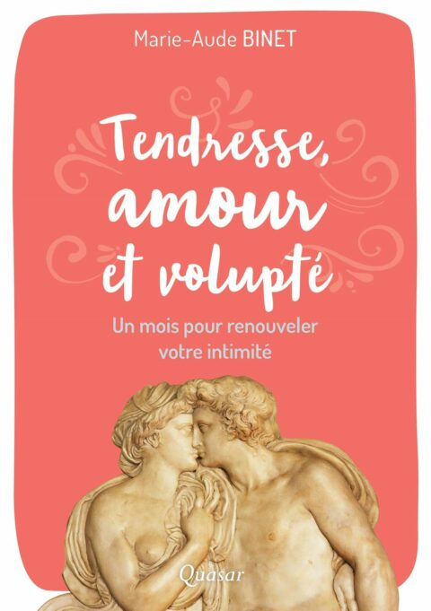 Tendresse, amour et volupté