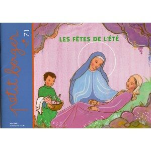 Petit Berger n° 71: les fêtes de l'été