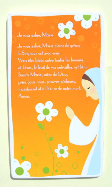 Prière " Je vous salue Marie " orange