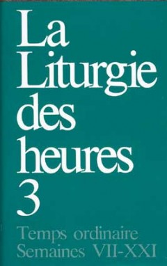 La liturgie des heures 3