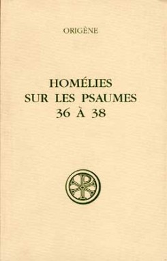 Homélies sur les psaumes 36 à 38