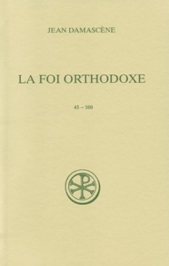 La Foi orthodoxe (45-100)