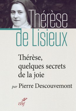 Thérèse, quelques secrets de la joie