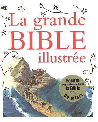 La grande Bible illustrée