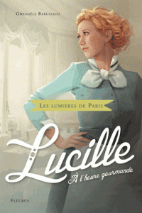 Lucille, à l'heure gourmande