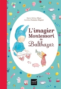 L'imaginer Montessori de Balthazar