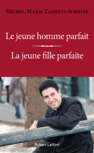 Le jeune homme parfait; la jeune fille parfaite