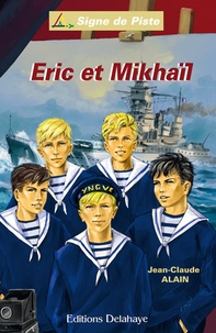 Eric et Mikhaïl