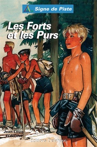 Les Forts et les Purs