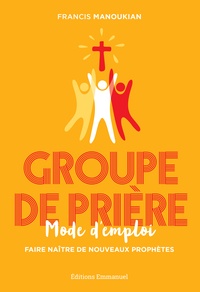 Groupe de prière Mode d'emploi