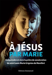A Jésus par Marie
