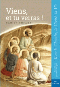 Viens, et tu verras ! ; Cahier enfant