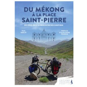 Du Mékong à La Place Saint-Pierre