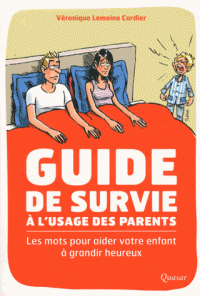 Guide de survie à l'usage des parents