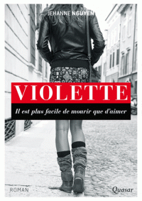 Violette - Il est plus facile de mourir que d'aimer