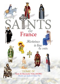 Les Saints de France - Tome IV