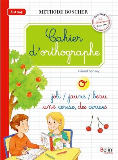 Cahier d'orthographe