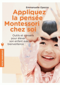 Appliquer la pensée Montessori chez soi