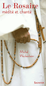 Le Rosaire médité et chanté