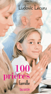 100 prières en famille