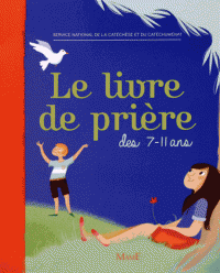 Le livre de prière des 7-11 ans (broché)