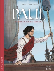 Paul - Devenir un homme nouveau