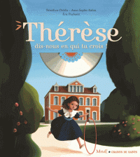 Thérèse, dis-nous en qui tu crois!