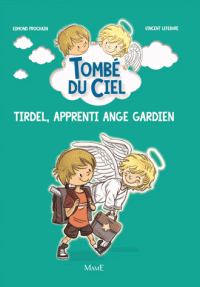 Tirdel, apprenti ange gardien