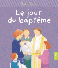 Le jour du Baptême