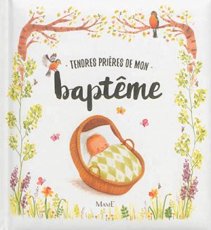 Tendres prières de mon Baptême