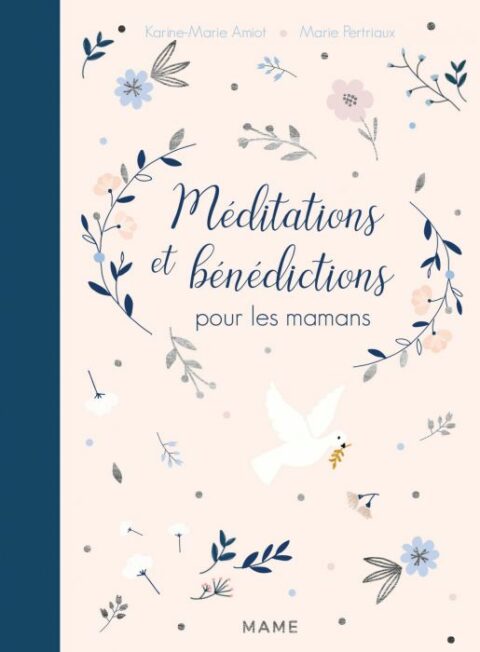 Méditations et Bénédictions pour les mamans