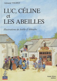 Luc, Céline et les abeilles