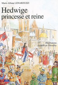 Hedwige - Princesse et reine