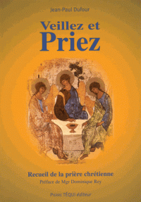 Veillez et priez