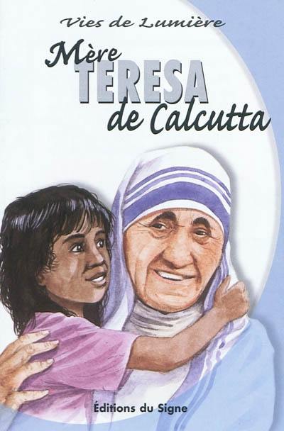 Mère Térésa de Calcutta