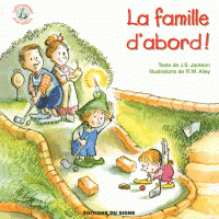 La famille d'abord