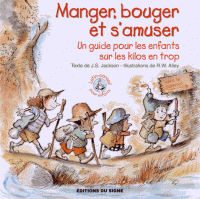 Manger, bouger et s'amuser
