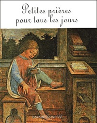 Petites prières pour tous les jours