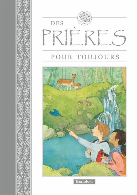 Des prières pour toujours